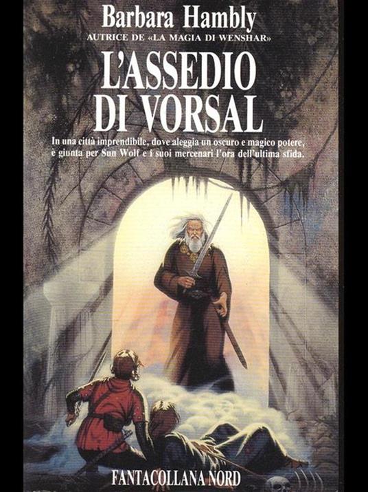 L' assedio di Vorsal - Barbara Hambly - 3