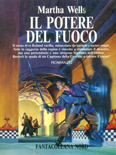 Il potere del fuoco - Martha Wells - 2