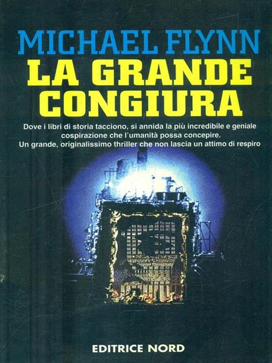 La grande congiura - Michael F. Flynn - 2