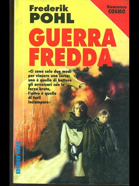 Guerra fredda - Frederik Pohl - 2