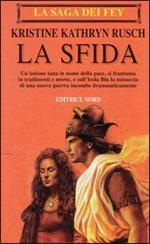 La saga dei Fey: la sfida