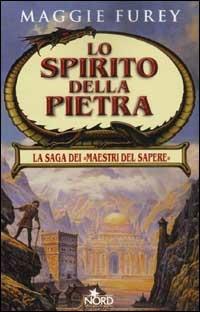 Lo spirito della pietra. Maestri del sapere - Maggie Furey - copertina