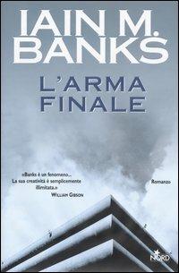 L' arma finale - Iain M. Banks - copertina