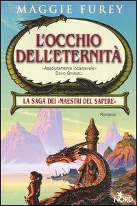 L' occhio dell'eternità. Maestri del sapere - Maggie Furey - copertina