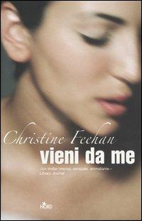 Vieni da me - Christine Feehan - copertina