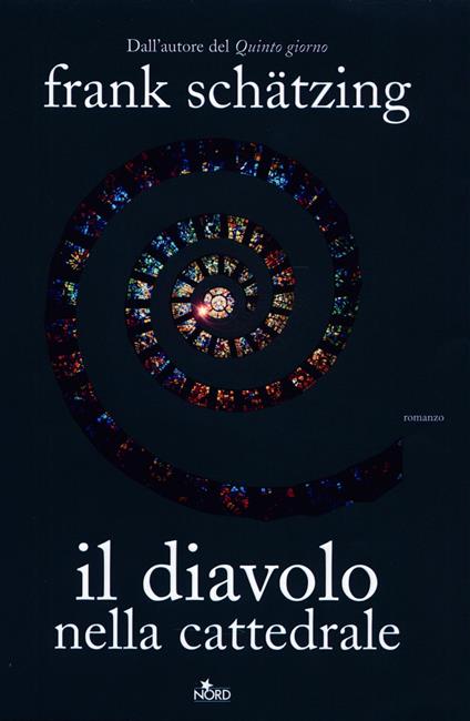 Il diavolo nella cattedrale - Frank Schätzing - copertina