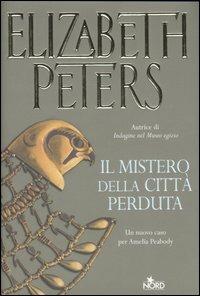 Il mistero della città perduta - Elizabeth Peters - copertina