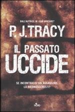 Il passato uccide