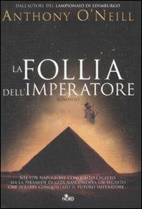 La follia dell'imperatore - Anthony O'Neill - copertina