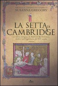 La setta di Cambridge - Susanna Gregory - 5