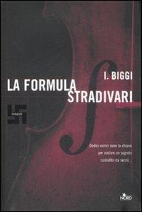 La formula Stradivari - I. Biggi - copertina