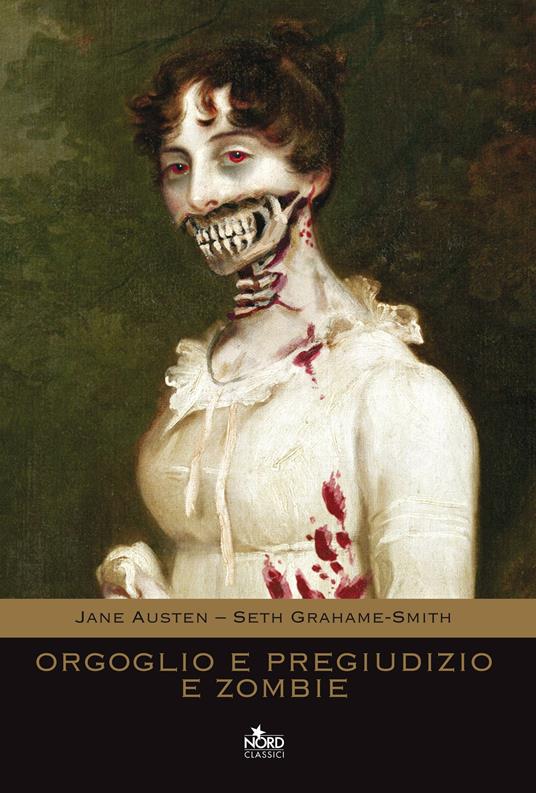 Orgoglio e pregiudizio e zombie - Jane Austen,Seth Grahame-Smith - copertina