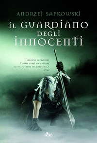 Il guardiano degli innocenti di Andrzej Sapkowski - Audiolibro digitale -  AUDIOLIBRI LIQUIDI - Il Libraio