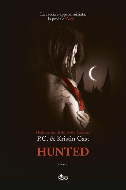 Hunted. La casa della notte - P. C. Cast,Kristin Cast - copertina