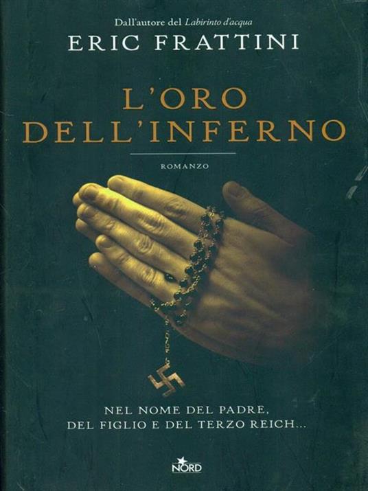 L' oro dell'inferno - Eric Frattini - 3