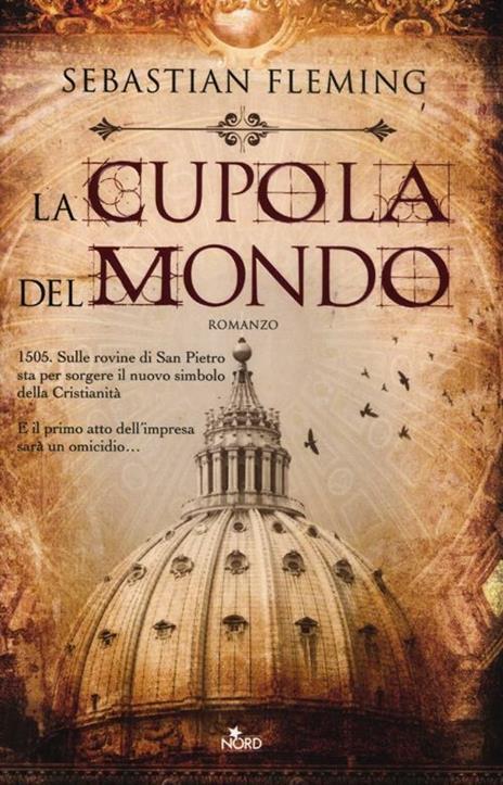 La cupola del mondo - Sebastian Fleming - 6