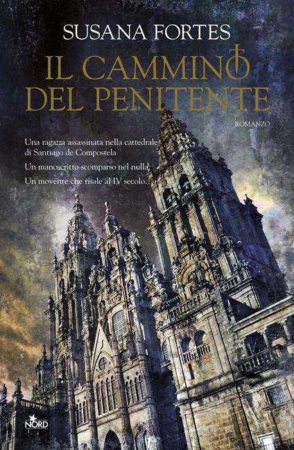 Il cammino del penitente - Susana Fortes,Patrizia Spinato - ebook
