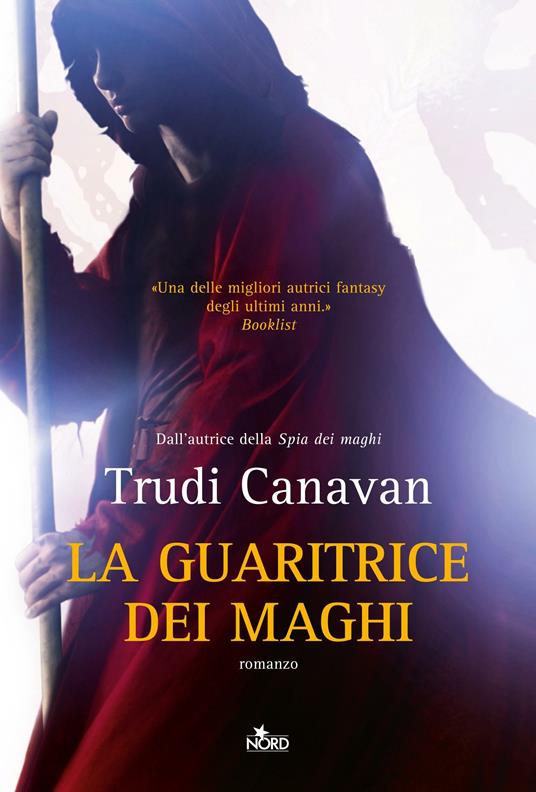 La guaritrice dei maghi - Trudi Canavan,Carla Gaiba - ebook