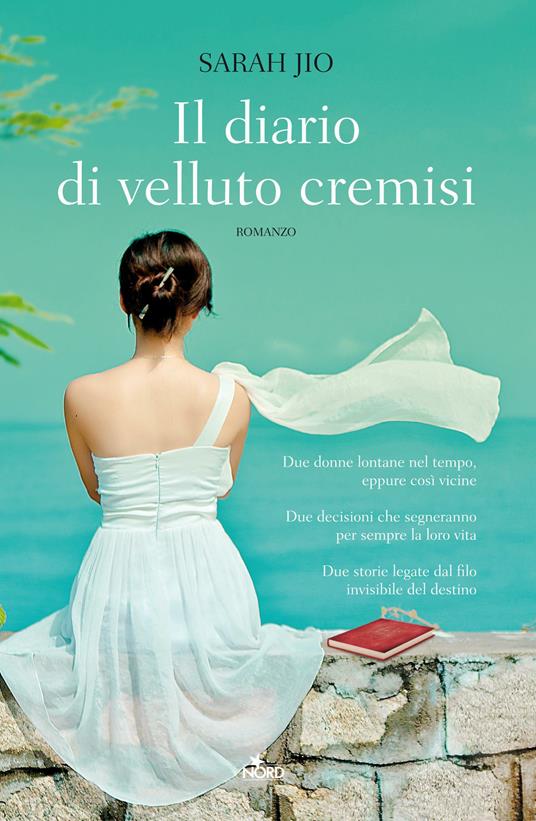 Il diario di velluto cremisi - Sarah Jio,Mara Dompè,Amalia Rincori - ebook