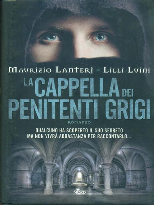 La cappella dei penitenti grigi - Maurizio Lanteri,Lilli Luini - 5