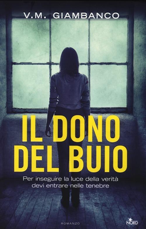 Il dono del buio - V. M. Giambanco - 4