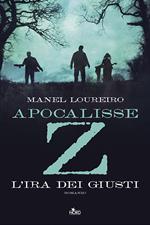 Apocalisse Z. L'ira dei giusti