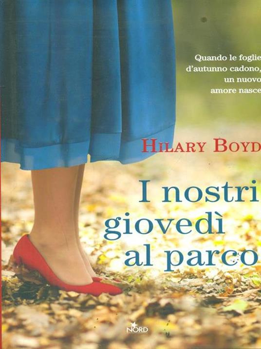 I nostri giovedì al parco - Hilary Boyd - 3