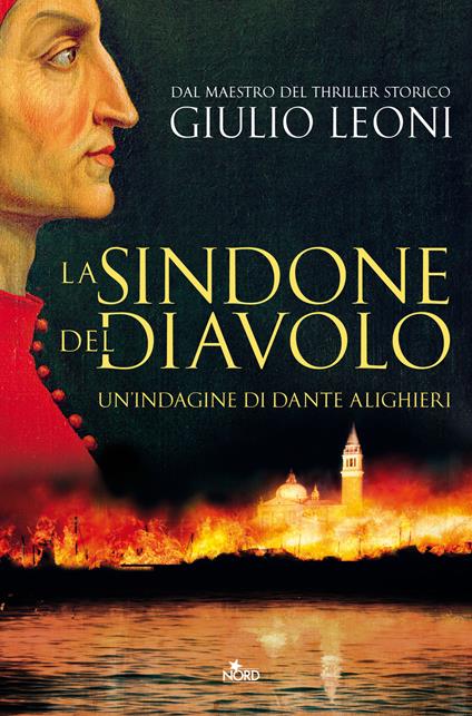 La sindone del diavolo. Un'indagine di Dante Alighieri - Giulio Leoni - copertina