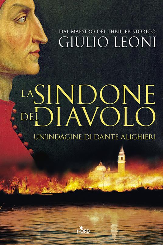 La sindone del diavolo. Un'indagine di Dante Alighieri - Giulio Leoni - ebook