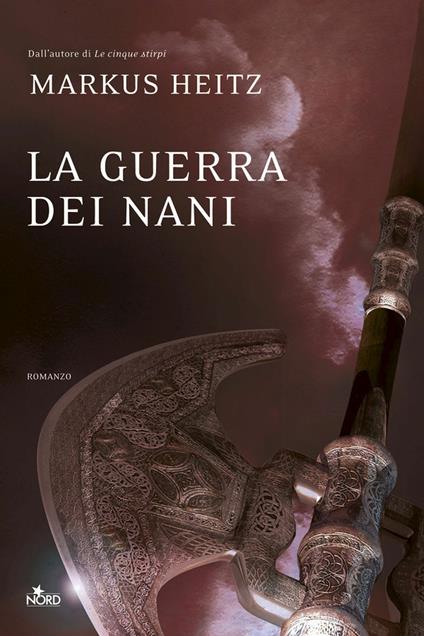 La guerra dei nani - Markus Heitz,Dario Leccacorvi - ebook