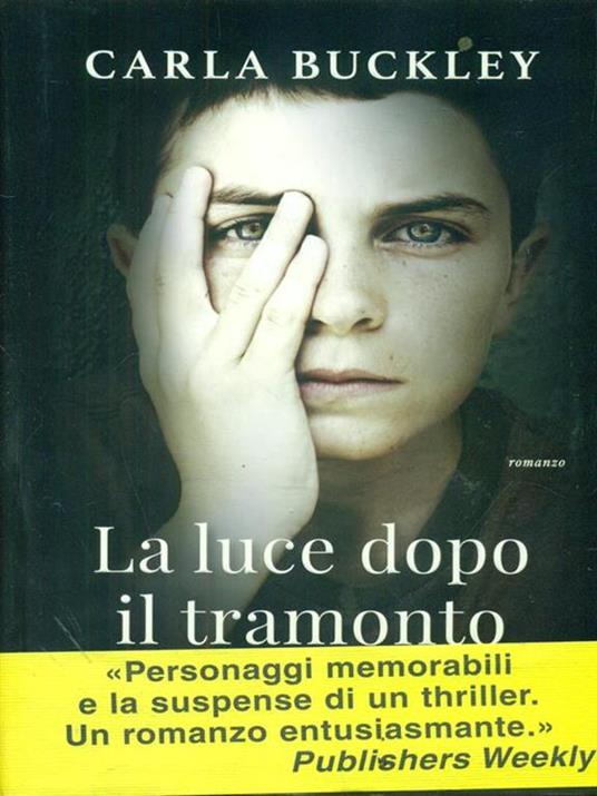 La luce dopo il tramonto - Carla Buckley - 4