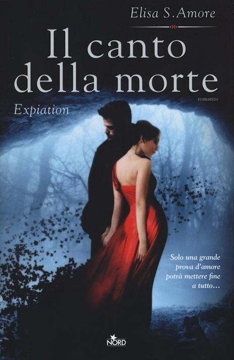 Il canto della morte. Expiation - Elisa S. Amore - copertina