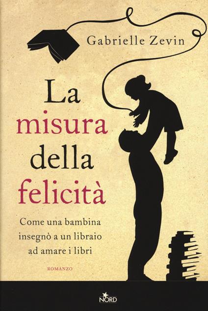 La misura della felicità - Gabrielle Zevin - copertina