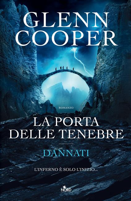 La porta delle tenebre. Dannati - Glenn Cooper,Paolo Falcone - ebook