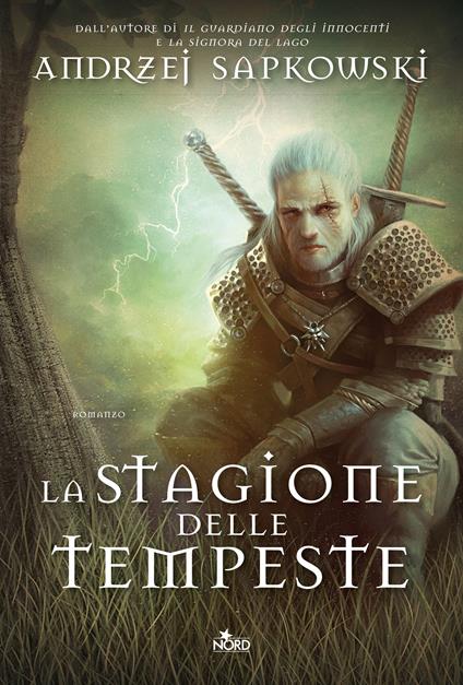 La stagione delle tempeste. The Witcher. Vol. 8 - Andrzej Sapkowski - Libro  - Nord - Narrativa Nord