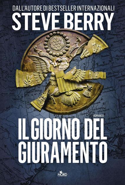 Il giorno del giuramento - Steve Berry,Alessandro Storti - ebook