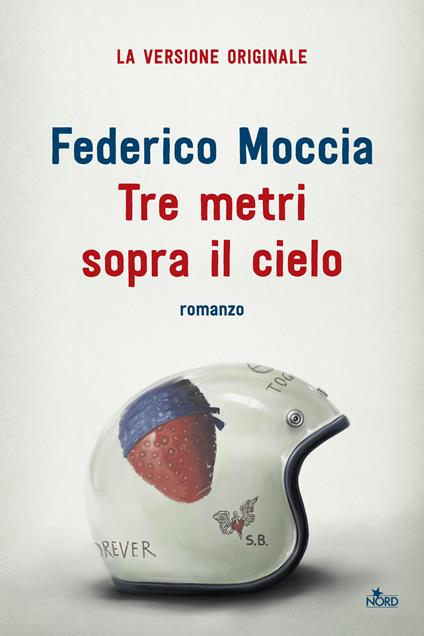 Tre metri sopra il cielo. Ediz. originale - Federico Moccia - ebook