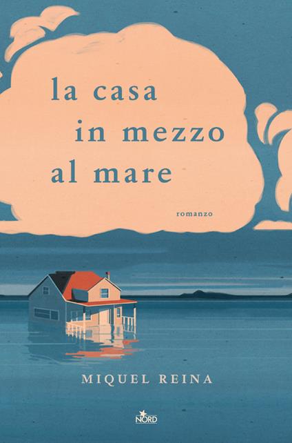 La casa in mezzo al mare - Miquel Reina - copertina