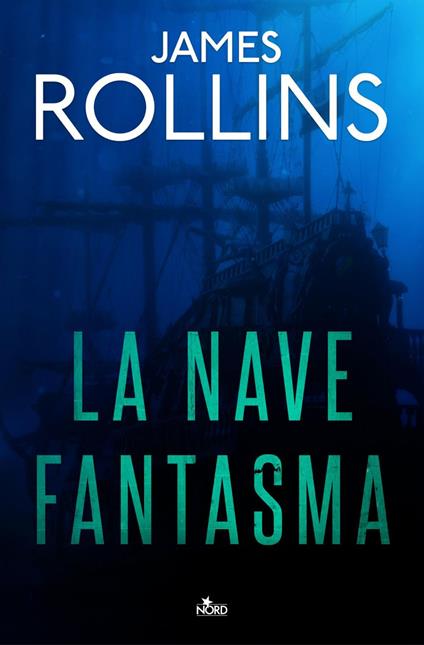 La nave fantasma - James Rollins,Giorgia Di Tolle - ebook