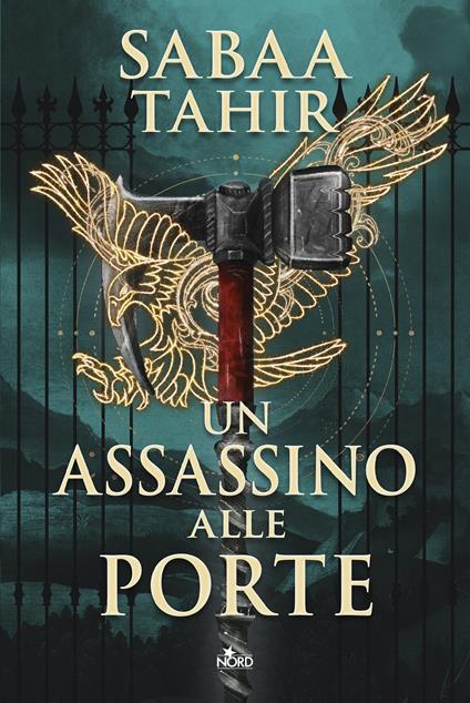 Un assassino alle porte - Sabaa Tahir - copertina