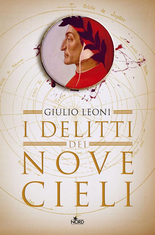 I delitti dei nove cieli. Un'indagine di Dante Alighieri - Giulio Leoni - copertina