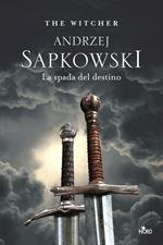 La spada del destino. The Witcher. Vol. 2