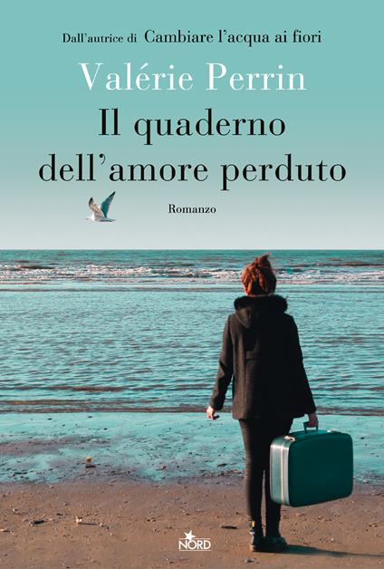 Il quaderno dell'amore perduto - Valérie Perrin - copertina