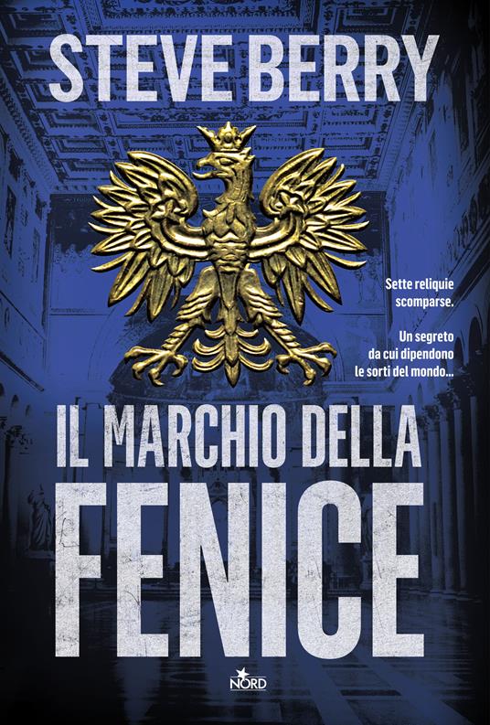 Il marchio della fenice - Steve Berry,Alessandro Storti - ebook