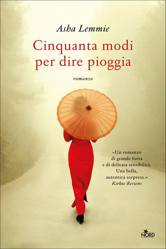 Cinquanta modi per dire pioggia - Asha Lemmie,Anna Ricci - ebook