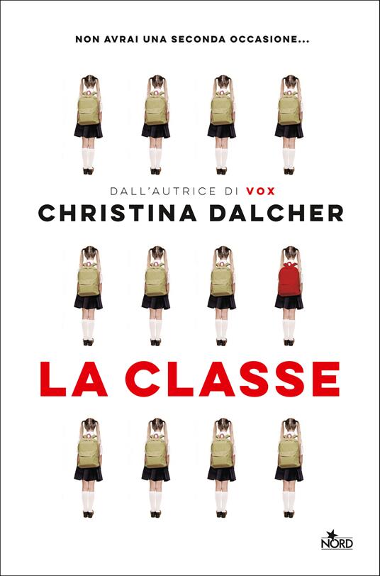 La classe - Christina Dalcher,Barbara Ronca - ebook