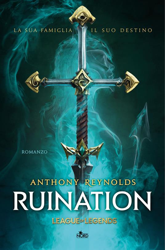 Ruination. Un romanzo di League of Legends - Anthony Reynolds - copertina