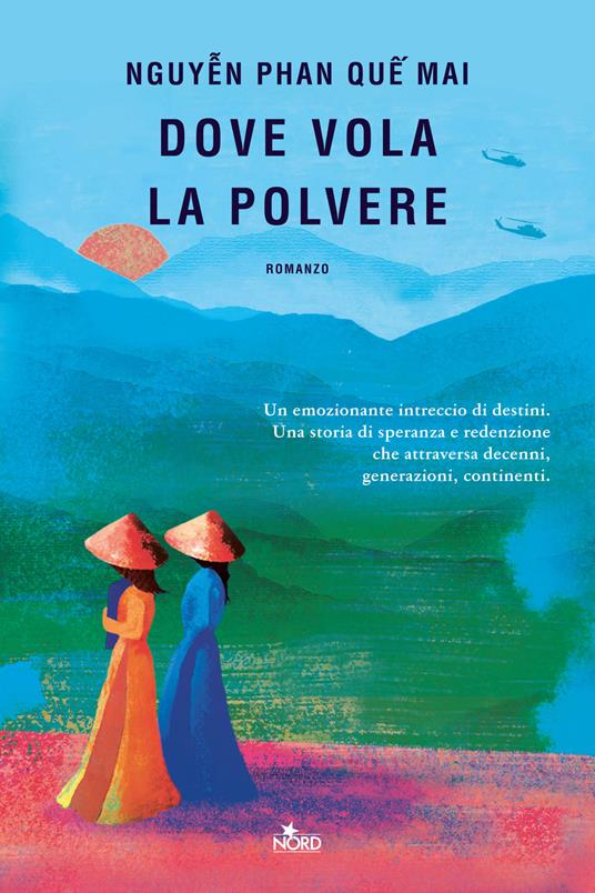 Dove vola la polvere - Phan Que Mai Nguyen - copertina