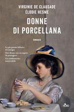 Donne di porcellana