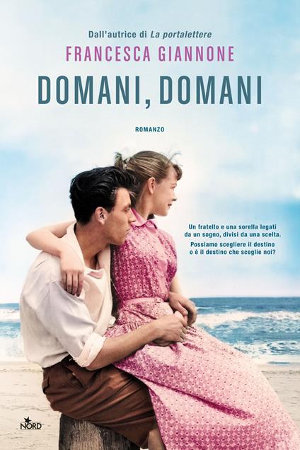 Domani, domani - Francesca Giannone - ebook